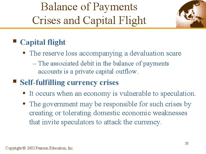 Balance of Payments Crises and Capital Flight § Capital flight • The reserve loss