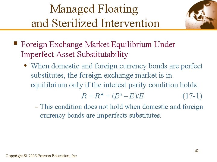 Managed Floating and Sterilized Intervention § Foreign Exchange Market Equilibrium Under Imperfect Asset Substitutability