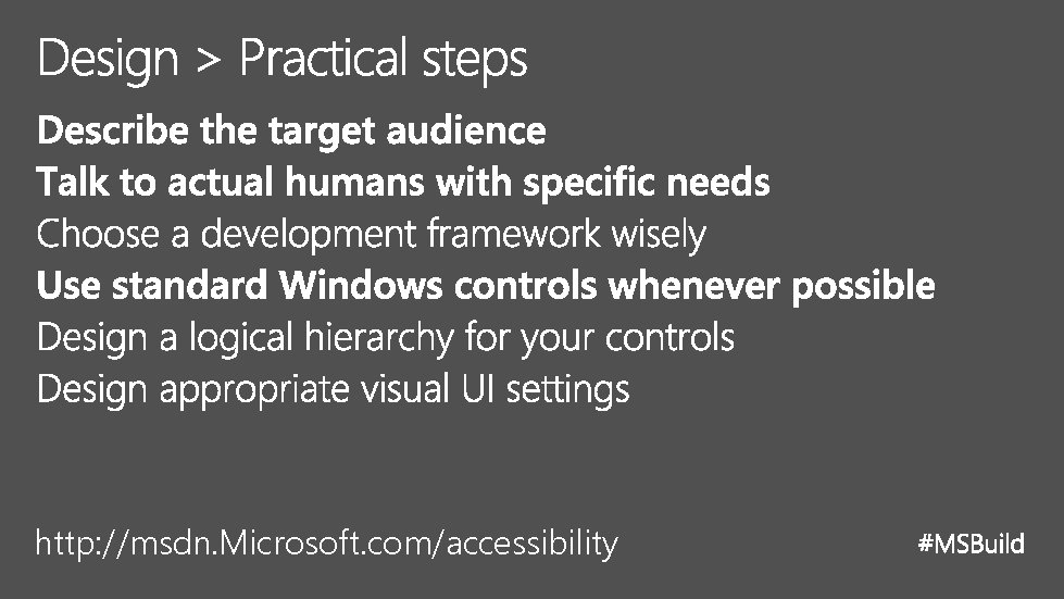 http: //msdn. Microsoft. com/accessibility 