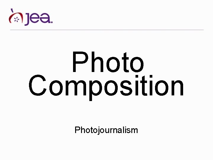 Photo Composition Photojournalism 
