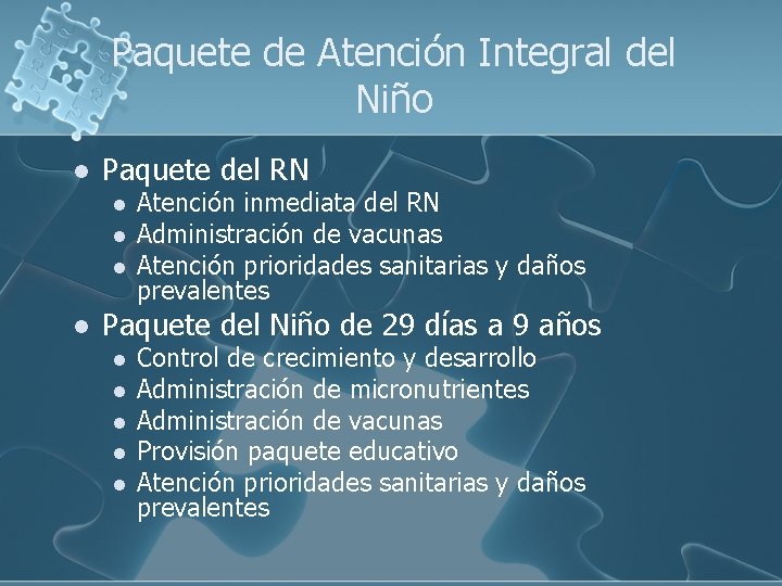 Paquete de Atención Integral del Niño l Paquete del RN l l Atención inmediata Paquete de Atención Integral del Niño l Paquete del RN l l Atención inmediata