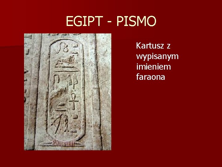 EGIPT - PISMO Kartusz z wypisanym imieniem faraona 