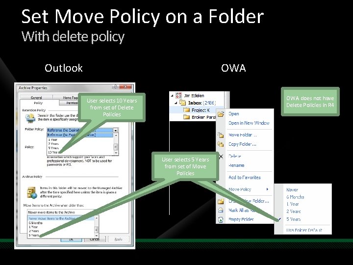 Set Move Policy on a Folder With delete policy Outlook OWA does not have