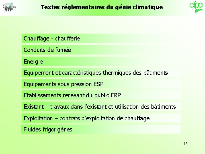 Textes réglementaires du génie climatique Chauffage - chaufferie Conduits de fumée Energie Equipement et