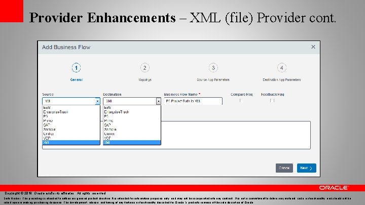 Provider Enhancements – XML (file) Provider cont. Copyright © 2016, Oracle and/or its affiliates.