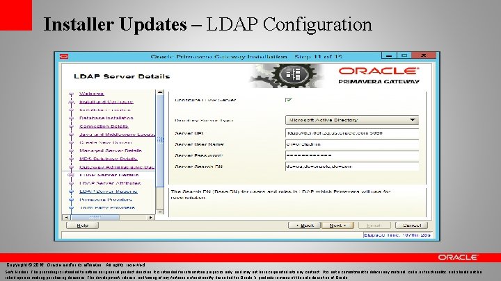 Installer Updates – LDAP Configuration Copyright © 2016, Oracle and/or its affiliates. All rights