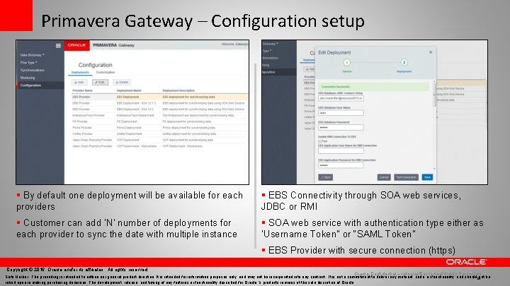 Primavera Gateway – Configuration setup § By default one deployment will be available for