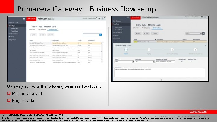 Primavera Gateway – Business Flow setup Gateway supports the following business flow types, q