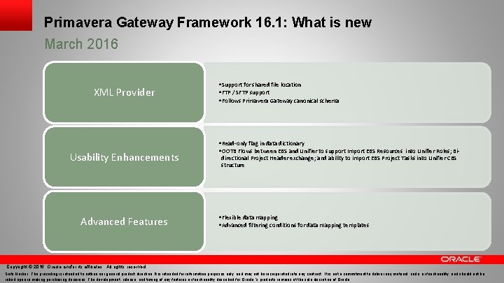 Primavera Gateway Framework 16. 1: What is new March 2016 XML Provider Usability Enhancements