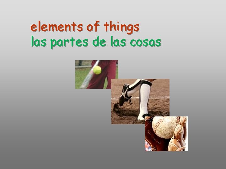 elements of things las partes de las cosas elements of things las partes de las cosas