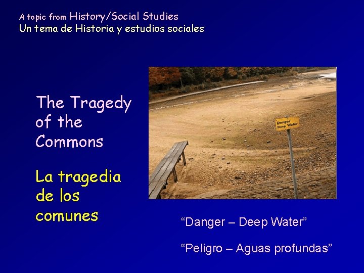 History/Social Studies Un tema de Historia y estudios sociales A topic from The Tragedy History/Social Studies Un tema de Historia y estudios sociales A topic from The Tragedy