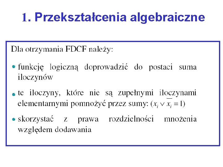 1. Przekształcenia algebraiczne 