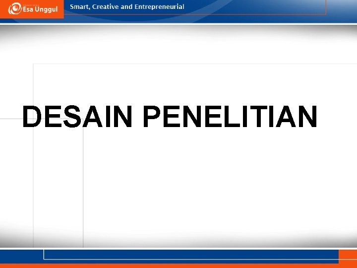 DESAIN PENELITIAN 
