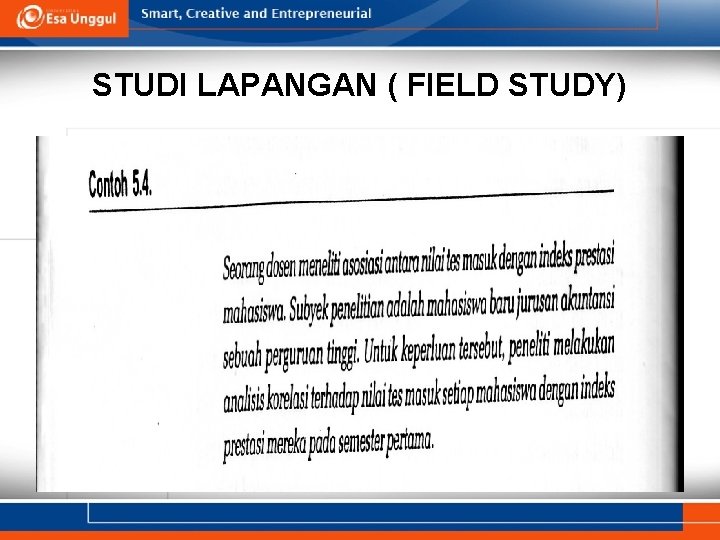 STUDI LAPANGAN ( FIELD STUDY) 