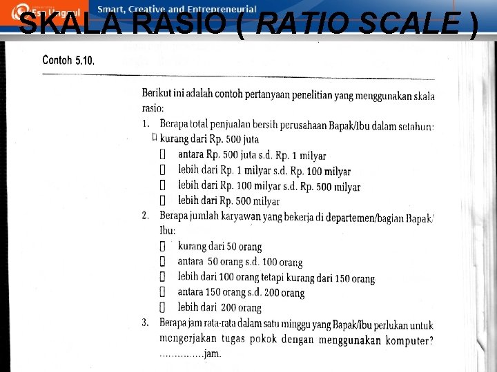 SKALA RASIO ( RATIO SCALE ) 