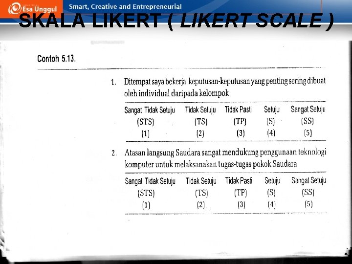 SKALA LIKERT ( LIKERT SCALE ) 