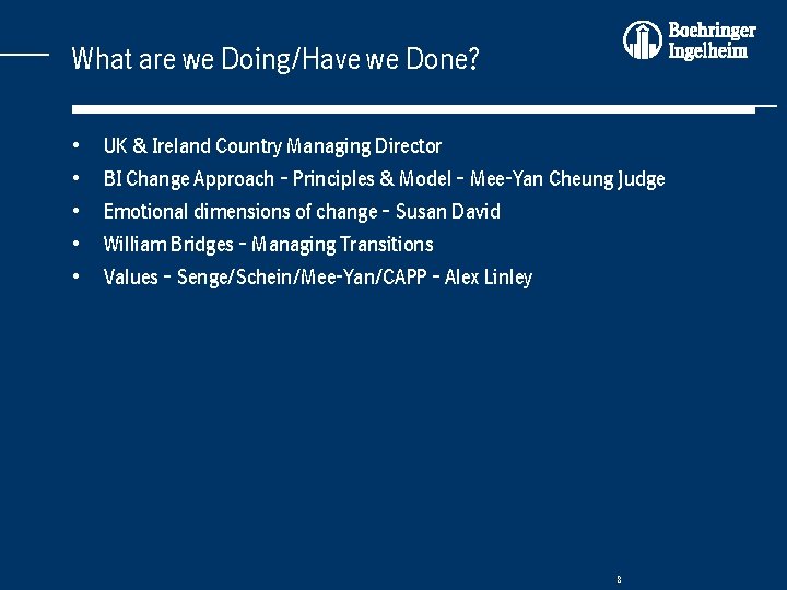 What are we Doing/Have we Done? • • • UK & Ireland Country Managing