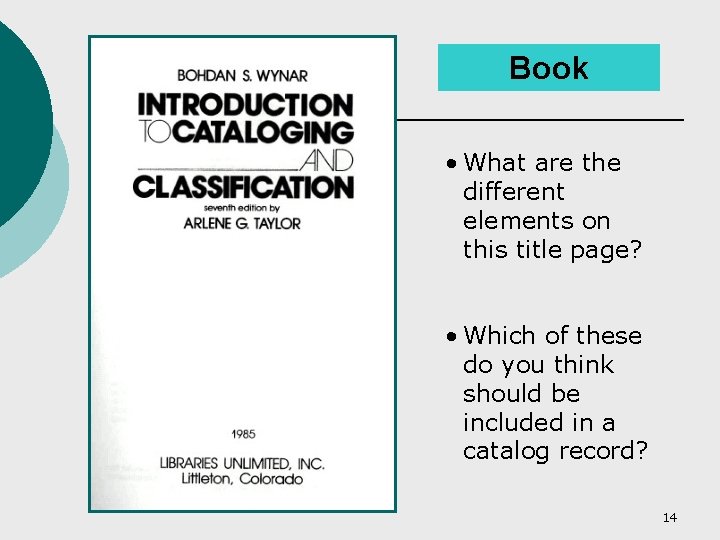 Book • What are the different elements on this title page? • Which of