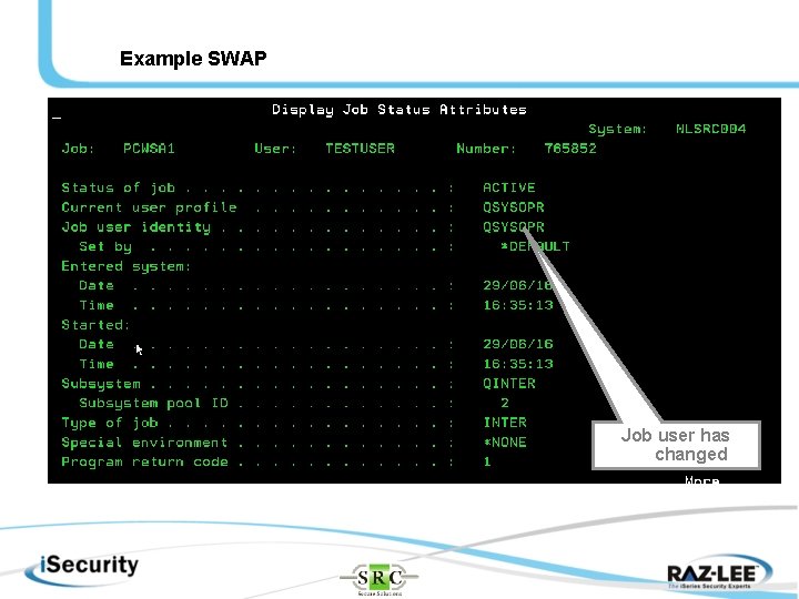 Example SWAP Job user has changed 