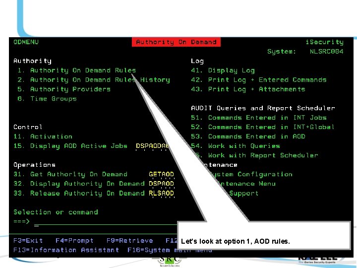 Let’s look at option 1, AOD rules. 