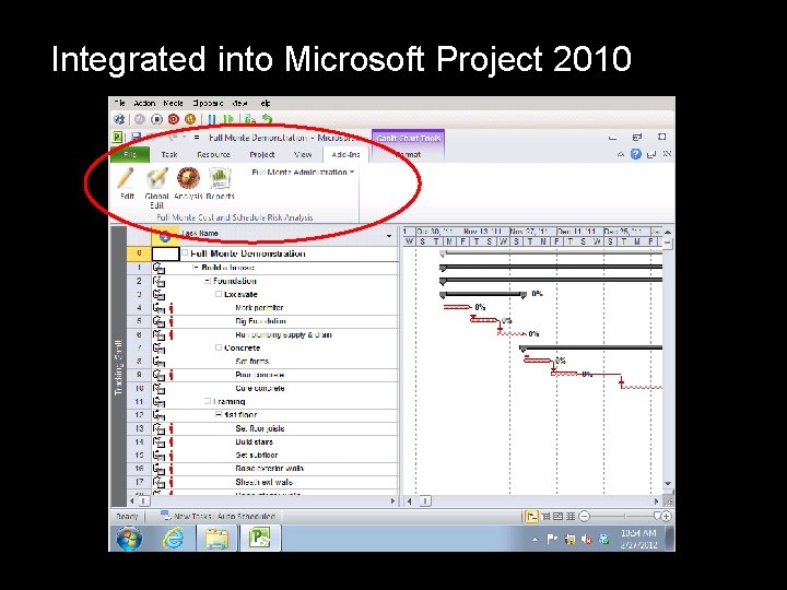 Integrated into Microsoft Project 2010 