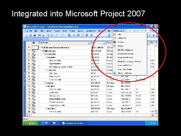 Integrated into Microsoft Project 2007 