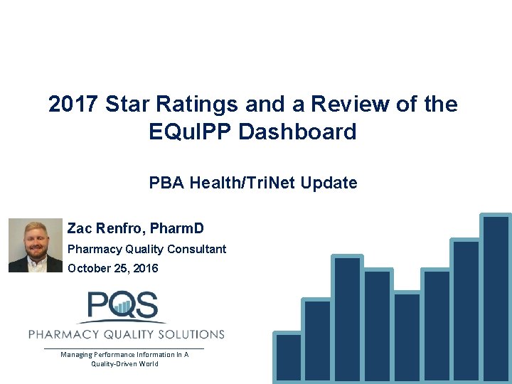 2017 Star Ratings and a Review of the EQu. IPP Dashboard PBA Health/Tri. Net