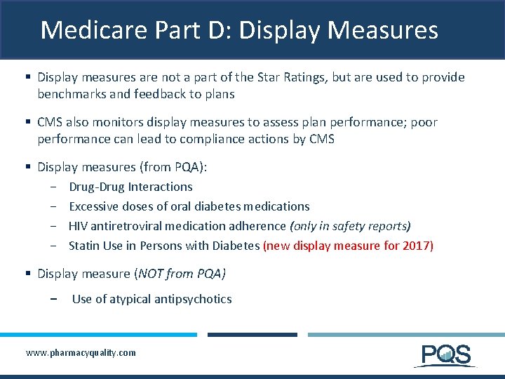 Medicare Part D: Display Measures § Display measures are not a part of the