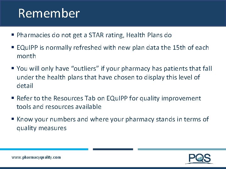 Remember § Pharmacies do not get a STAR rating, Health Plans do § EQu.
