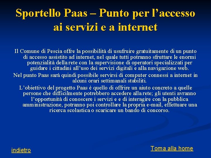 Sportello Paas – Punto per l’accesso ai servizi e a internet Il Comune di