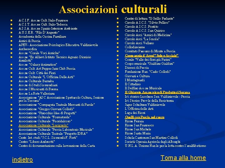 Associazioni culturali n n n n n n n n A. C. I. F.