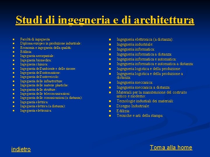 Studi di ingegneria e di architettura n n n n n Facoltà di ingegneria