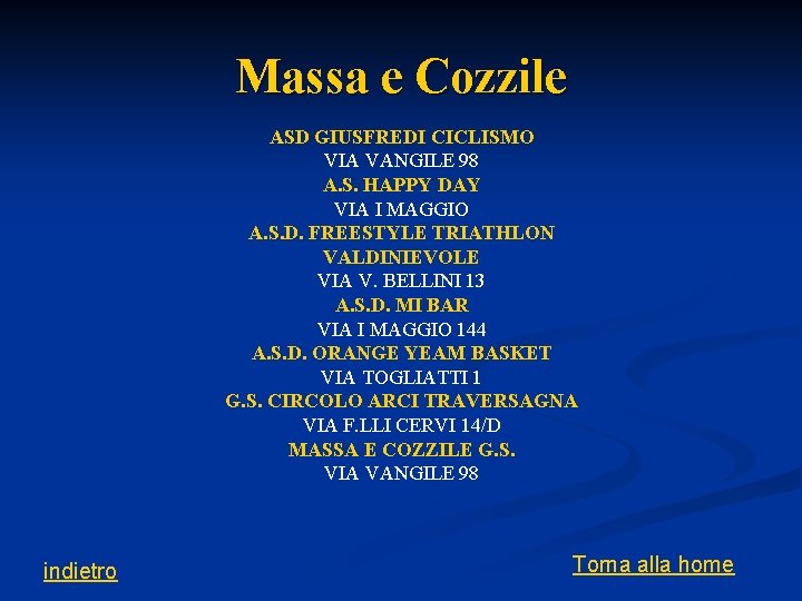 Massa e Cozzile ASD GIUSFREDI CICLISMO VIA VANGILE 98 A. S. HAPPY DAY VIA
