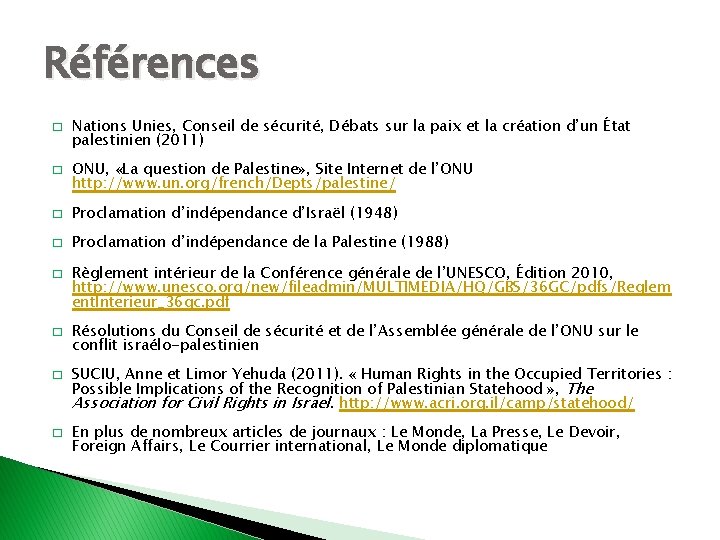 Références � � Nations Unies, Conseil de sécurité, Débats sur la paix et la