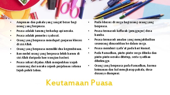 • • Ampunan dan pahala yang sangat besar bagi orang yang berpuasa. Puasa • • Ampunan dan pahala yang sangat besar bagi orang yang berpuasa. Puasa