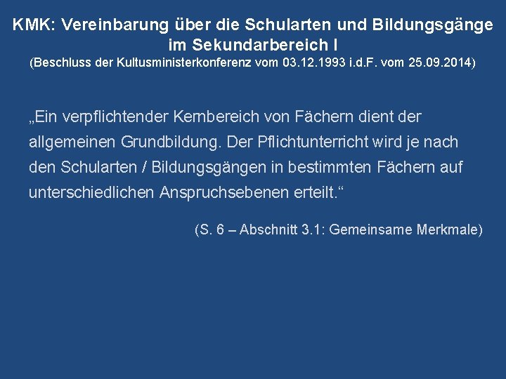 KMK: Vereinbarung über die Schularten und Bildungsgänge im Sekundarbereich I (Beschluss der Kultusministerkonferenz vom