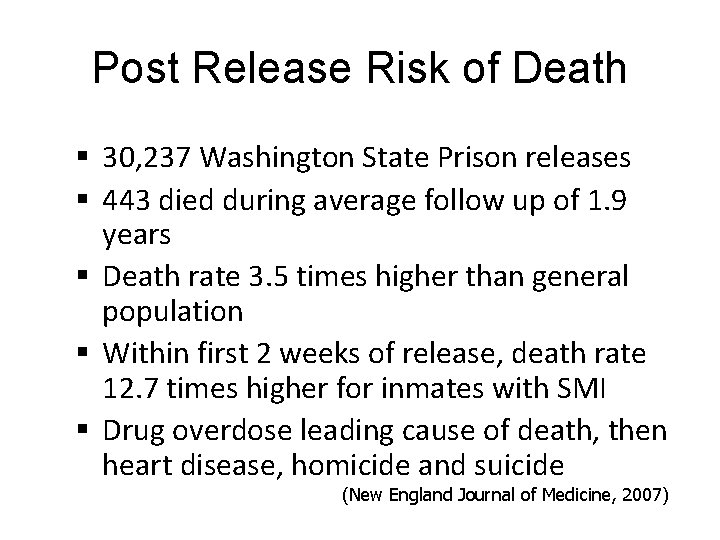 Post Release Risk of Death § 30, 237 Washington State Prison releases § 443