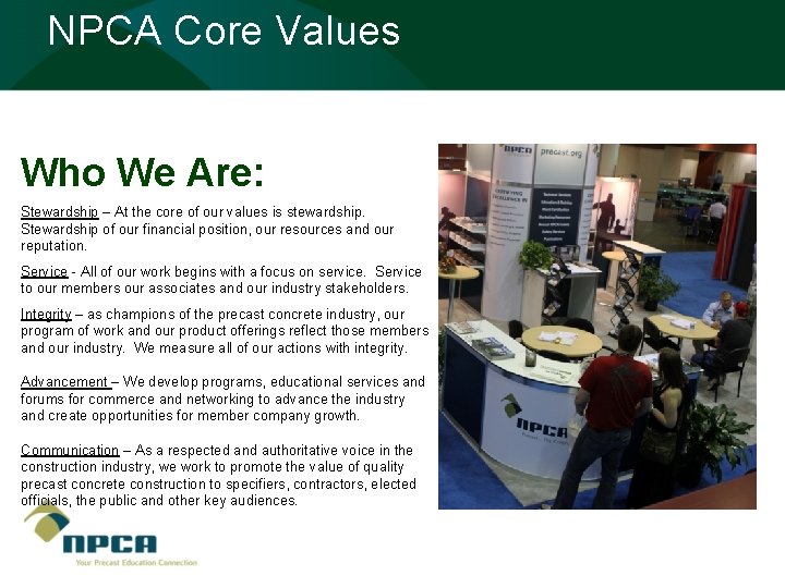 NPCA Core Values Who We Are: Stewardship – At the core of our values