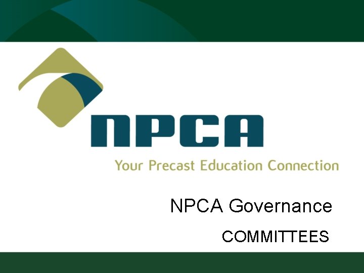 NPCA Governance COMMITTEES 