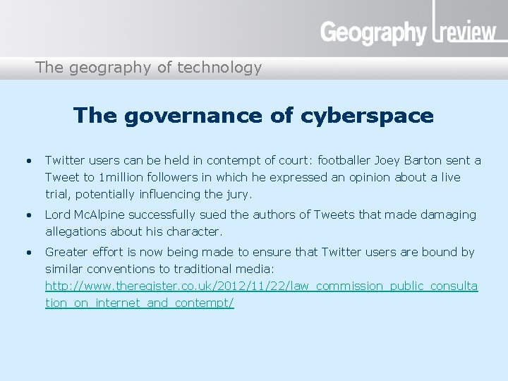 The geography of technology Presentation title The governance of cyberspace • Twitter users can The geography of technology Presentation title The governance of cyberspace • Twitter users can