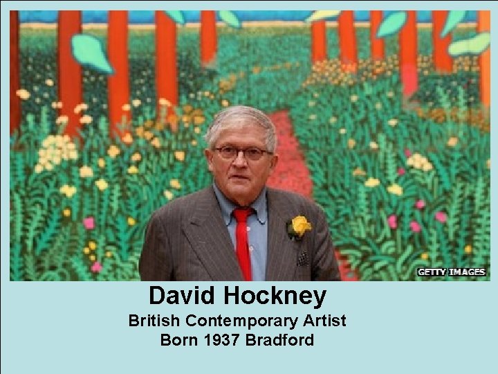 David Hockney British Contemporary Artist Born 1937 Bradford 