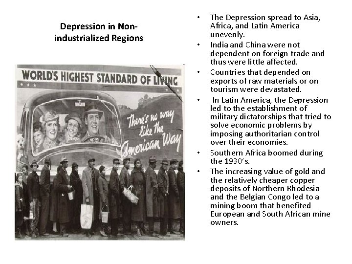 Depression in Nonindustrialized Regions • • • The Depression spread to Asia, Africa, and