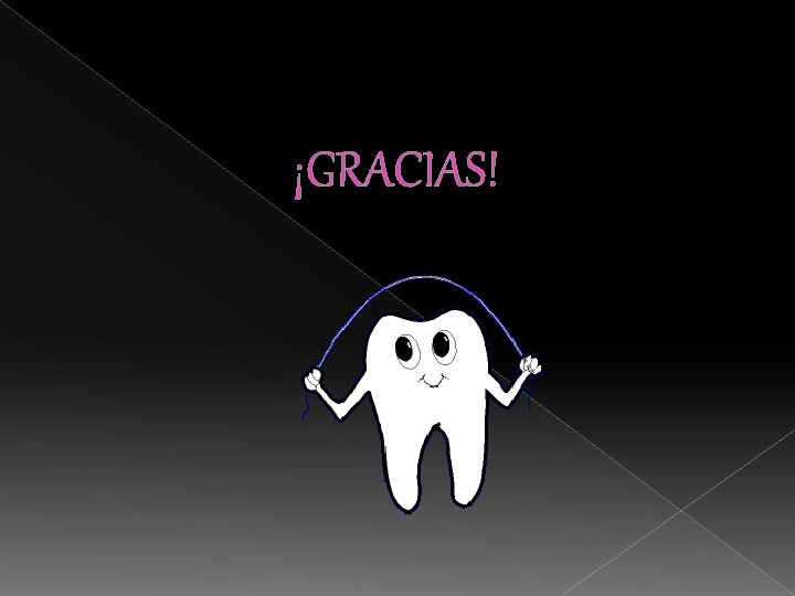 ¡GRACIAS! ¡GRACIAS!