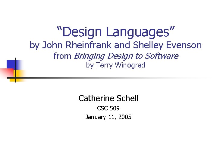 “Design Languages” by John Rheinfrank and Shelley Evenson from Bringing Design to Software by