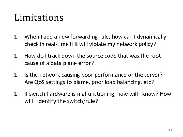 Limitations 1. When I add a new forwarding rule, how can I dynamically check Limitations 1. When I add a new forwarding rule, how can I dynamically check