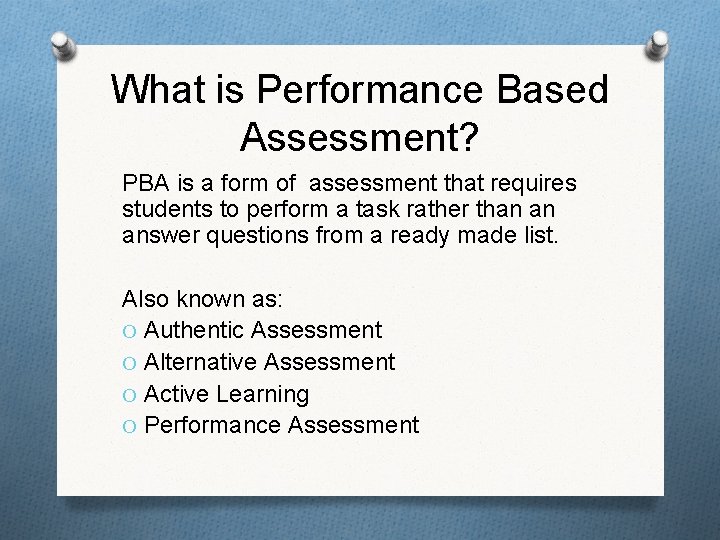 Performance-based Assessments: One of types of assessments for Showcasing Your English Talents
