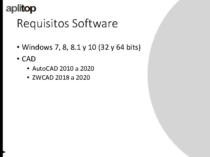 Requisitos Software • Windows 7, 8, 8. 1 y 10 (32 y 64 bits)
