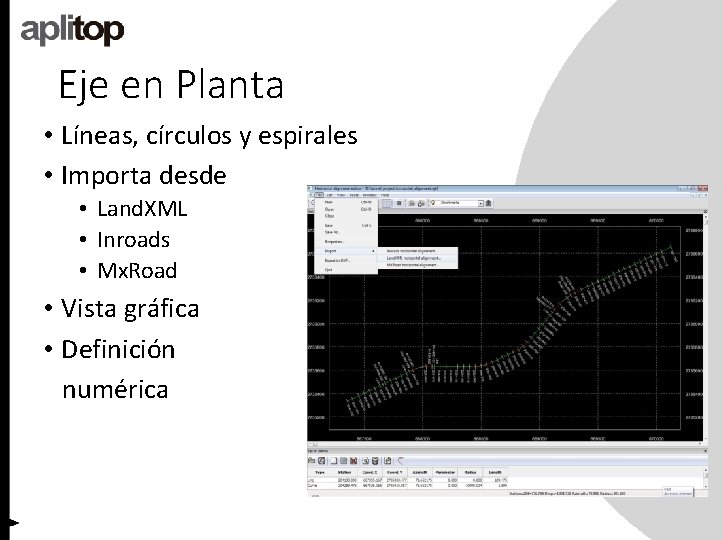 Eje en Planta • Líneas, círculos y espirales • Importa desde • Land. XML