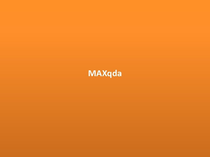 Software Dalam Analisis Data Kualitatif MAXqda Software Dalam Analisis Data Kualitatif MAXqda