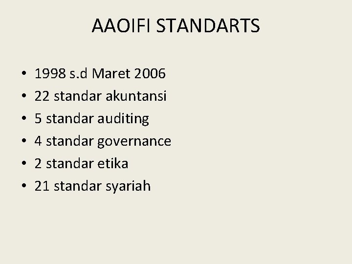 AAOIFI STANDARTS • • • 1998 s. d Maret 2006 22 standar akuntansi 5
